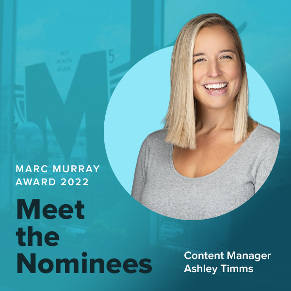 A woman smiles along the words "Meet the Nominee, Content Manager Ashley Timms"